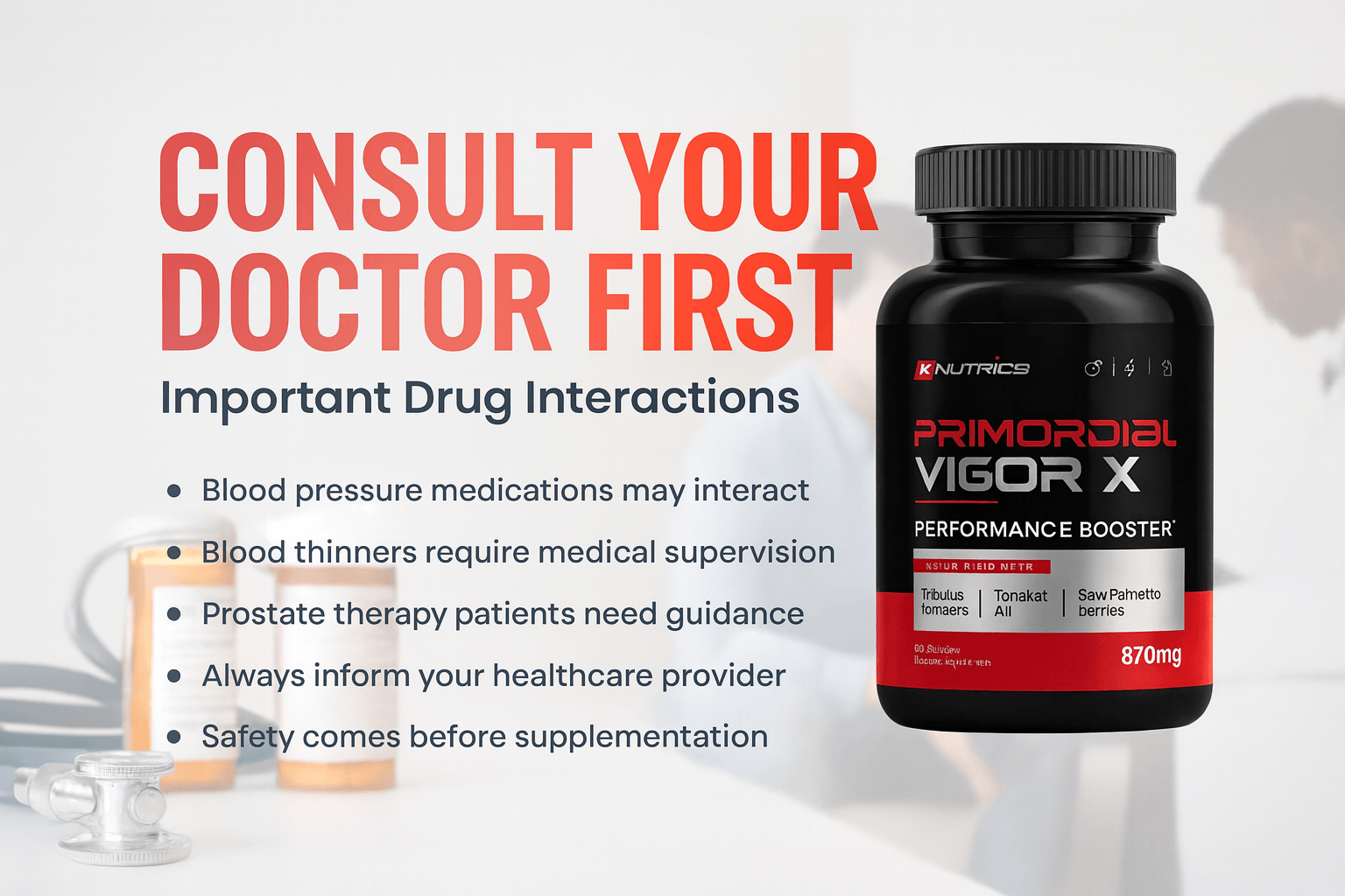 Medical Safety and Drug Interactions for Primordial Vigor X